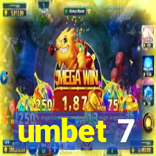 umbet 7