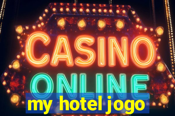 my hotel jogo