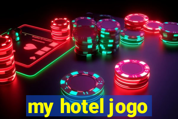 my hotel jogo