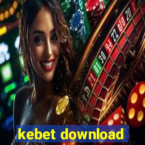 kebet download