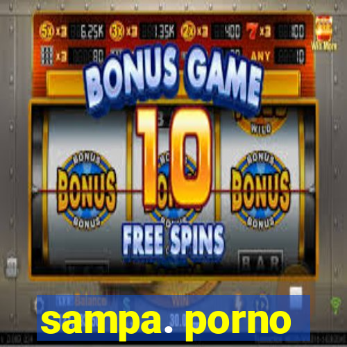 sampa. porno