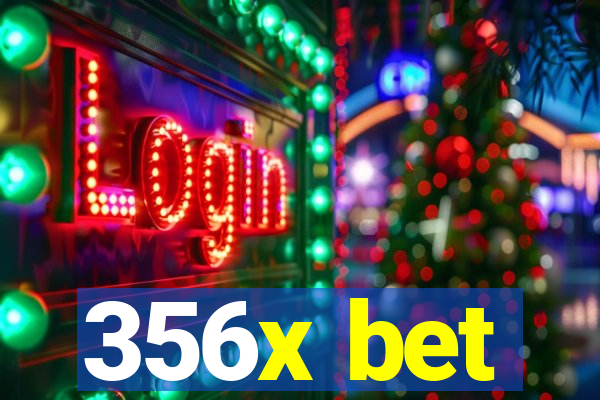 356x bet