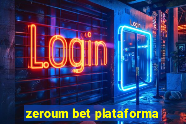 zeroum bet plataforma