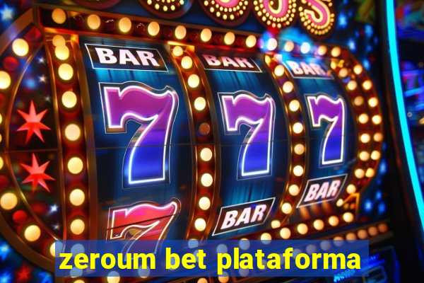 zeroum bet plataforma