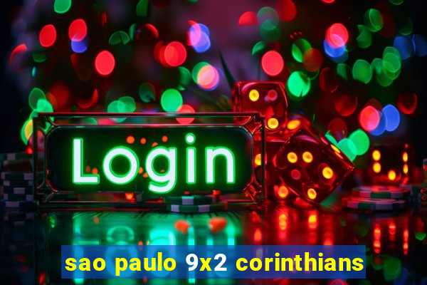 sao paulo 9x2 corinthians