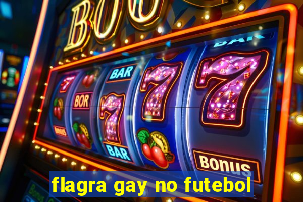 flagra gay no futebol