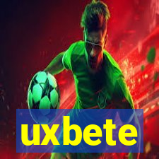 uxbete