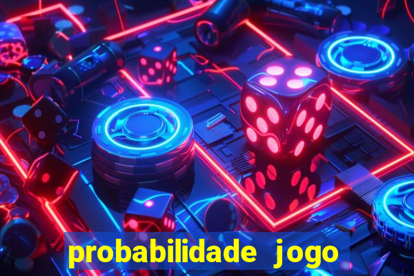 probabilidade jogo de futebol