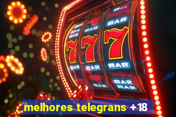 melhores telegrans +18