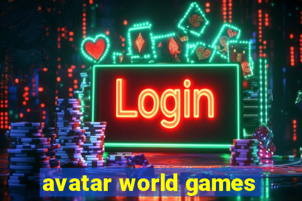 avatar world games