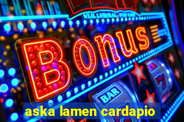 aska lamen cardapio