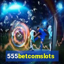 555betcomslots