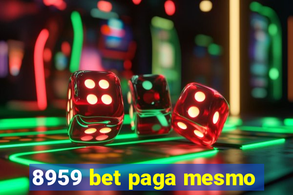 8959 bet paga mesmo