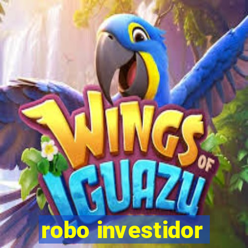 robo investidor