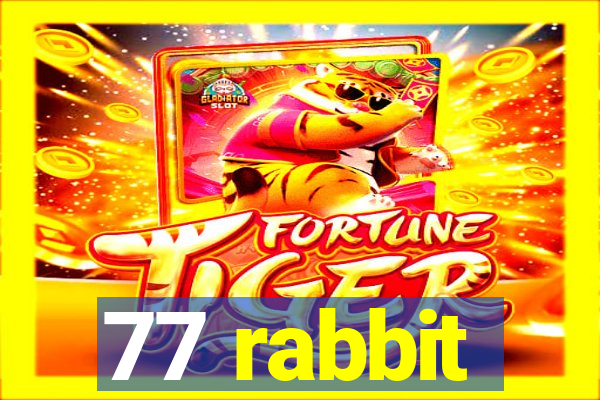 77 rabbit