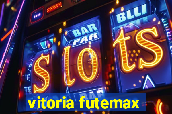 vitoria futemax