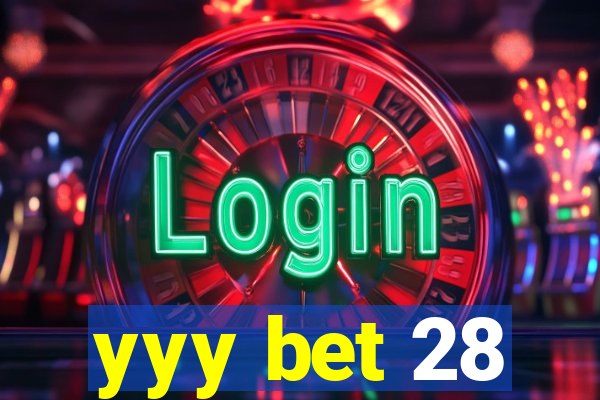 yyy bet 28