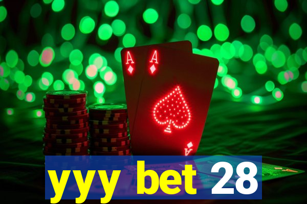 yyy bet 28