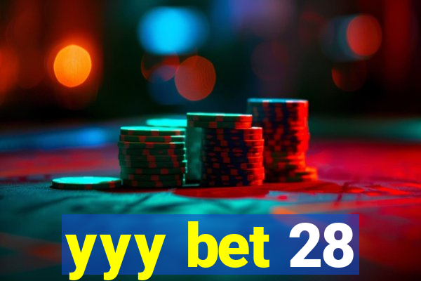 yyy bet 28