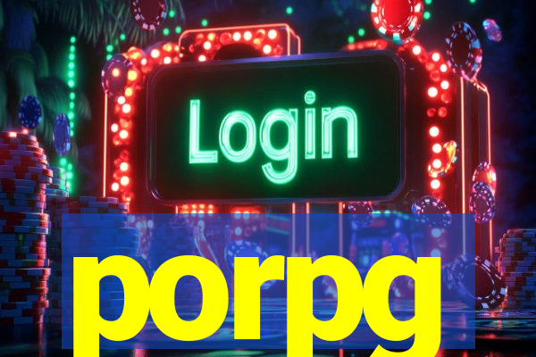 porpg