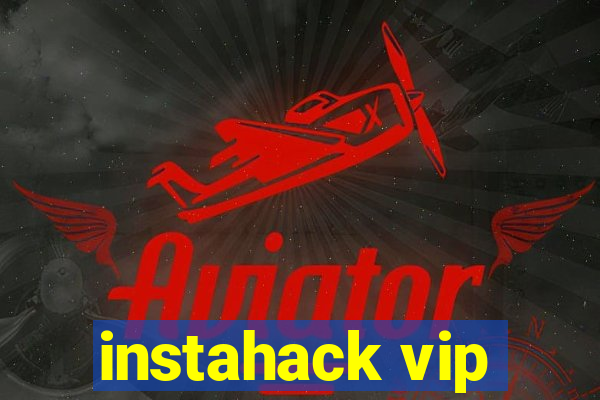 instahack vip