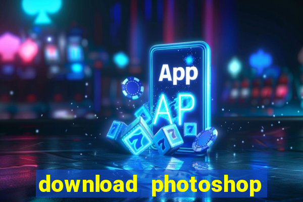 download photoshop beta crack