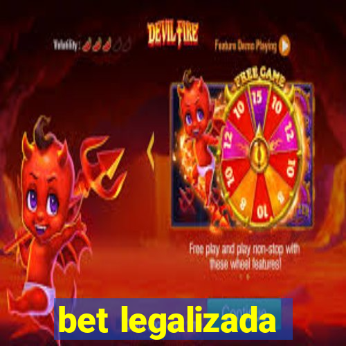 bet legalizada