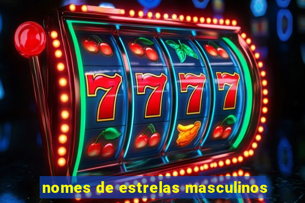 nomes de estrelas masculinos