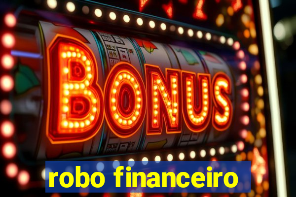 robo financeiro