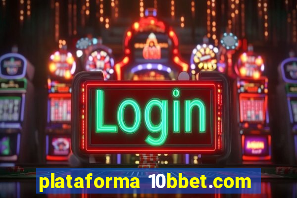 plataforma 10bbet.com