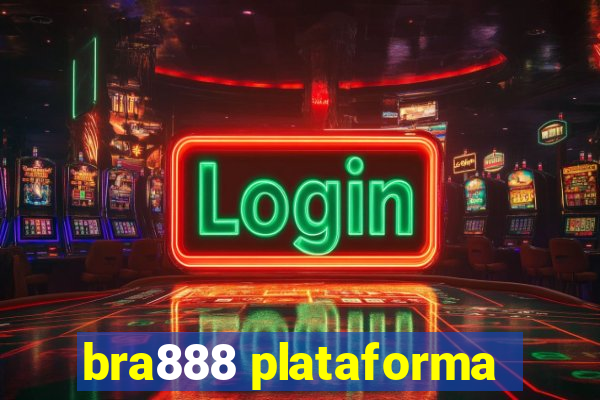 bra888 plataforma