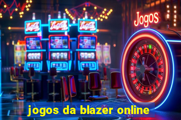 jogos da blazer online