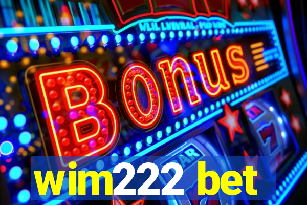 wim222 bet