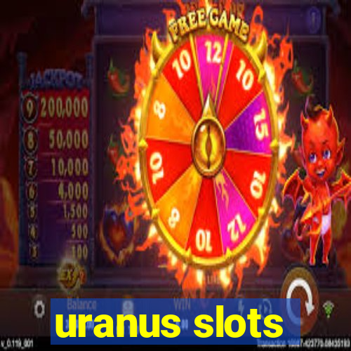 uranus slots