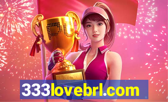 333lovebrl.com