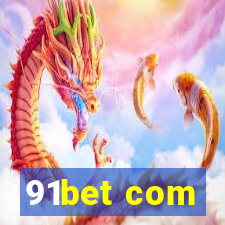 91bet com