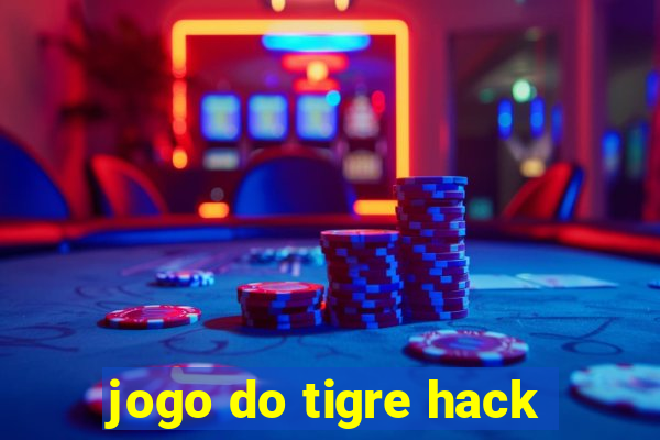 jogo do tigre hack