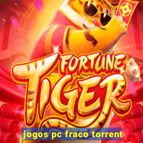 jogos pc fraco torrent