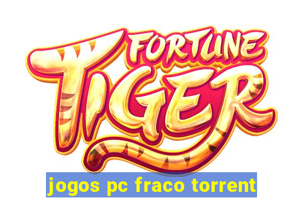 jogos pc fraco torrent