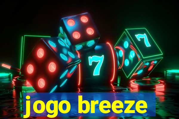 jogo breeze