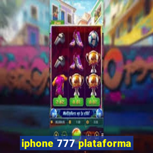 iphone 777 plataforma