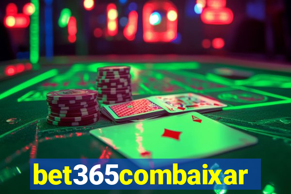 bet365combaixar