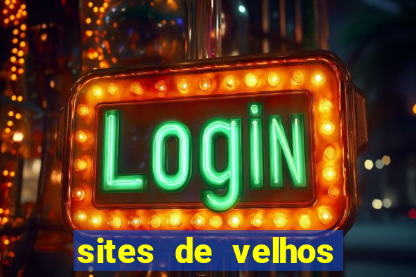 sites de velhos ricos que querem bancar