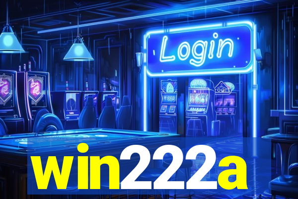 win222a