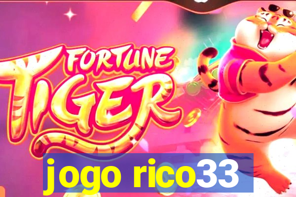 jogo rico33