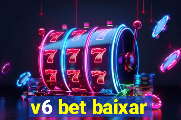 v6 bet baixar