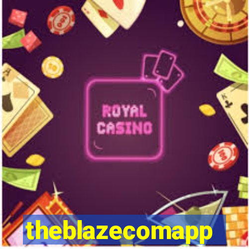 theblazecomapp