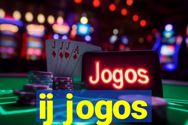 ij jogos