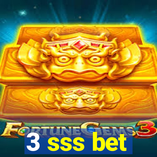 3 sss bet