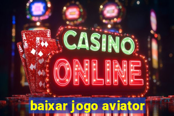 baixar jogo aviator